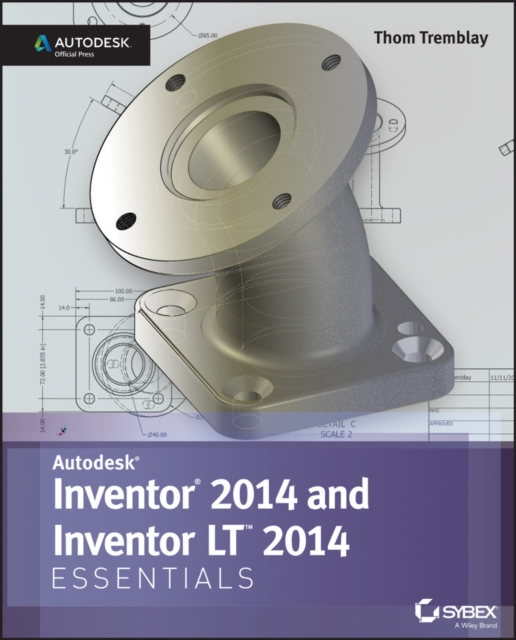 Inventor 2014 and Inventor LT 2014 Essentials: Autodesk Official Press, EPUB eBook
