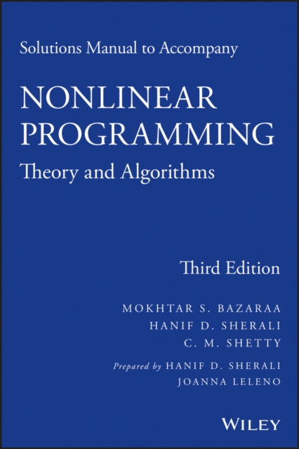 Solutions Manual to accompany Nonlinear Programming : Theory and Algorithms, Paperback / softback Book