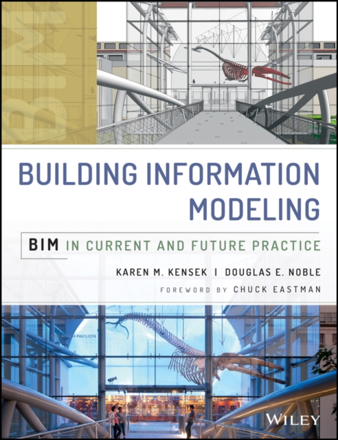 Building Information Modeling - BIM in Current and  Future Practice, Hardback Book