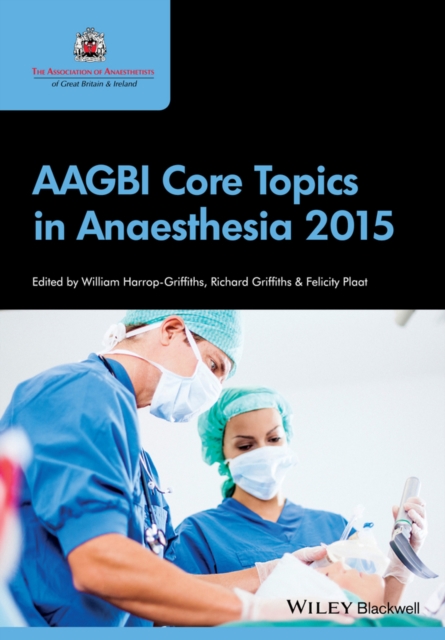 AAGBI Core Topics in Anaesthesia 2015, PDF eBook
