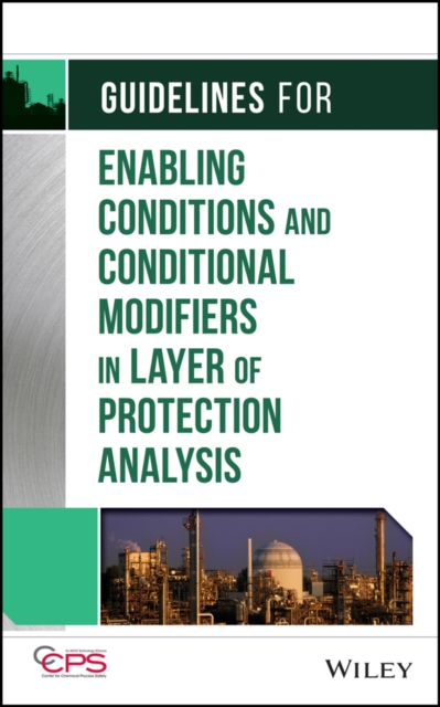 Guidelines for Enabling Conditions and Conditional Modifiers in Layer of Protection Analysis, PDF eBook