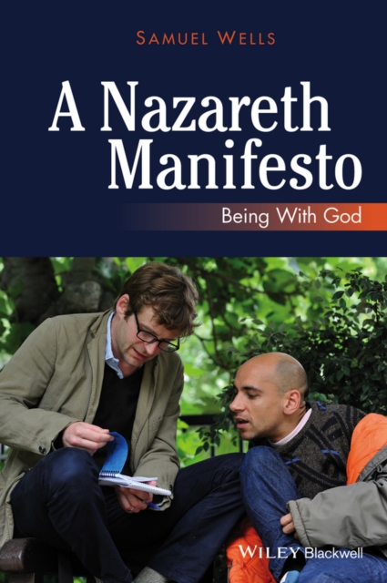 A Nazareth Manifesto : Being with God, EPUB eBook