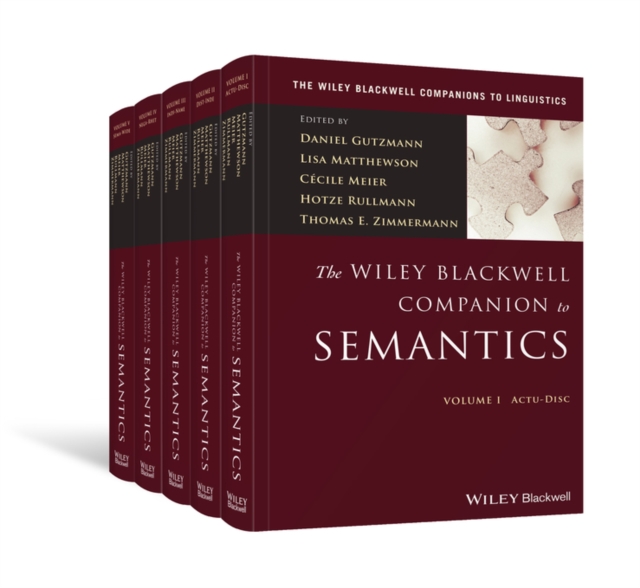 The Wiley Blackwell Companion to Semantics : 5 Volume Set, Hardback Book