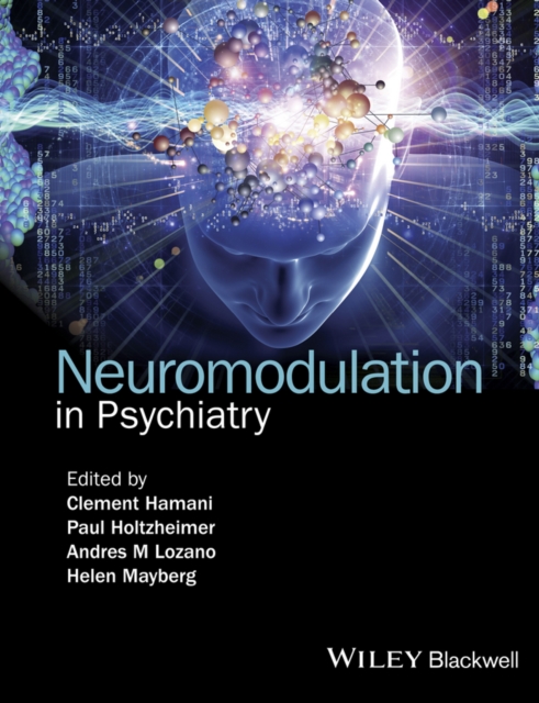 Neuromodulation in Psychiatry, Hardback Book