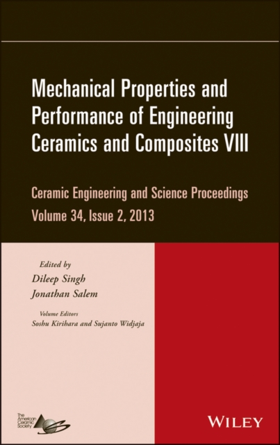 Mechanical Properties and Performance of Engineering Ceramics and Composites VIII, Volume 34, Issue 2, Hardback Book