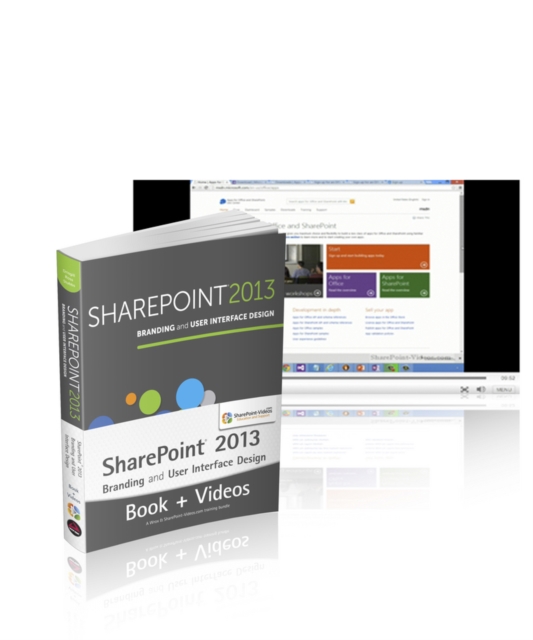 SharePoint 2013 Branding and UI Book and Sharepoint-videos.Com Bundle, Paperback Book