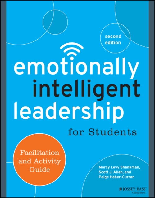 Emotionally Intelligent Leadership for Students : Facilitation and Activity Guide, PDF eBook