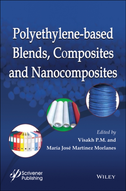 Polyethylene-Based Blends, Composites and Nanocomposities, Hardback Book