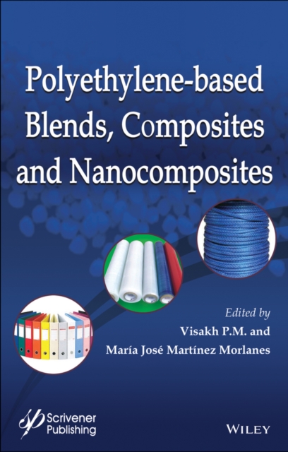 Polyethylene-Based Blends, Composites and Nanocomposities, EPUB eBook