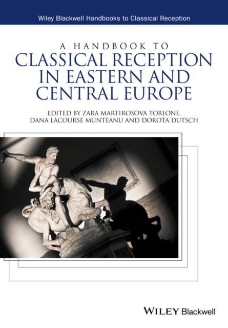 A Handbook to Classical Reception in Eastern and Central Europe, EPUB eBook