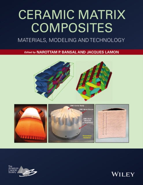 Ceramic Matrix Composites : Materials, Modeling and Technology, PDF eBook