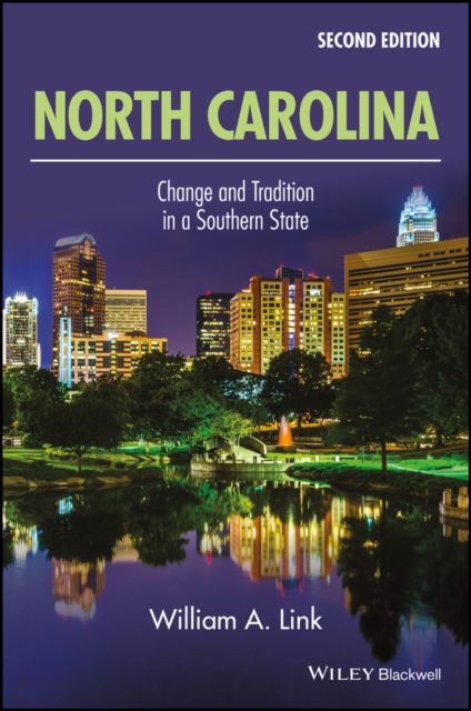 North Carolina : Change and Tradition in a Southern State, EPUB eBook