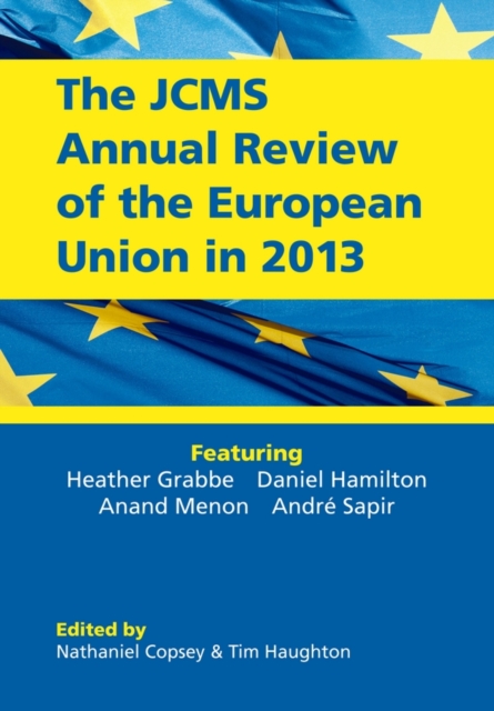 The JCMS Annual Review of the European Union in 2013, Paperback / softback Book