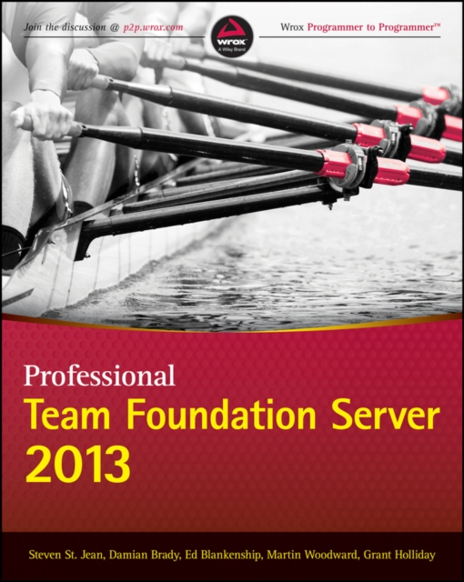 Professional Team Foundation Server 2013, Paperback / softback Book