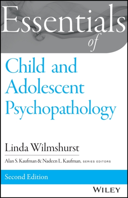Essentials of Child and Adolescent Psychopathology, PDF eBook