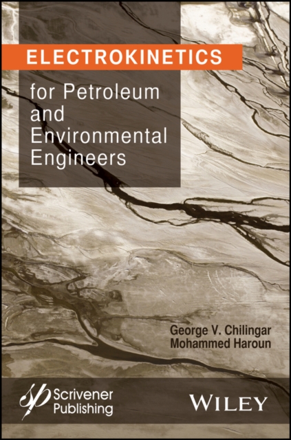 Electrokinetics for Petroleum and Environmental Engineers, PDF eBook
