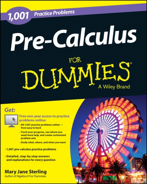 Pre-Calculus For Dummies : 1,001 Practice Problems, EPUB eBook