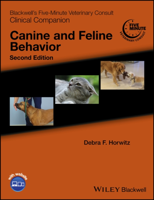 Blackwell's Five-Minute Veterinary Consult Clinical Companion : Canine and Feline Behavior, Paperback / softback Book