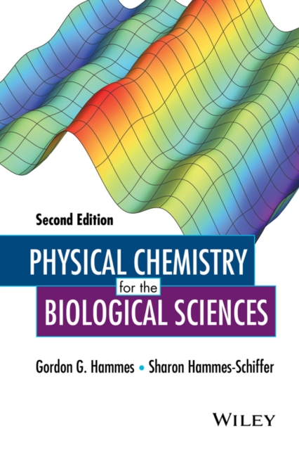 Physical Chemistry for the Biological Sciences, Hardback Book