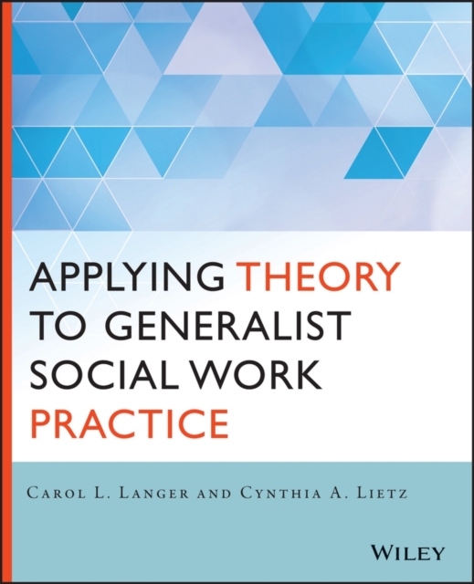 Applying Theory to Generalist Social Work Practice, EPUB eBook
