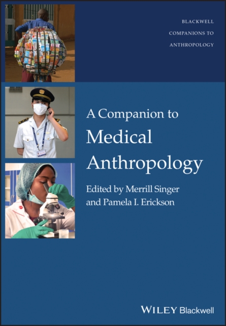 A Companion to Medical Anthropology, Paperback / softback Book