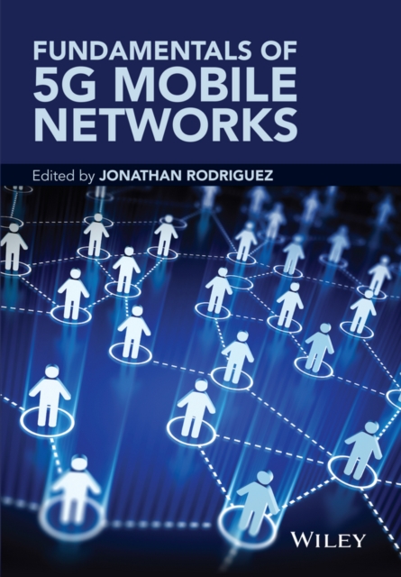 Fundamentals of 5G Mobile Networks, Hardback Book