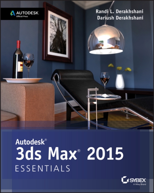Autodesk 3ds Max 2015 Essentials : Autodesk Official Press, EPUB eBook