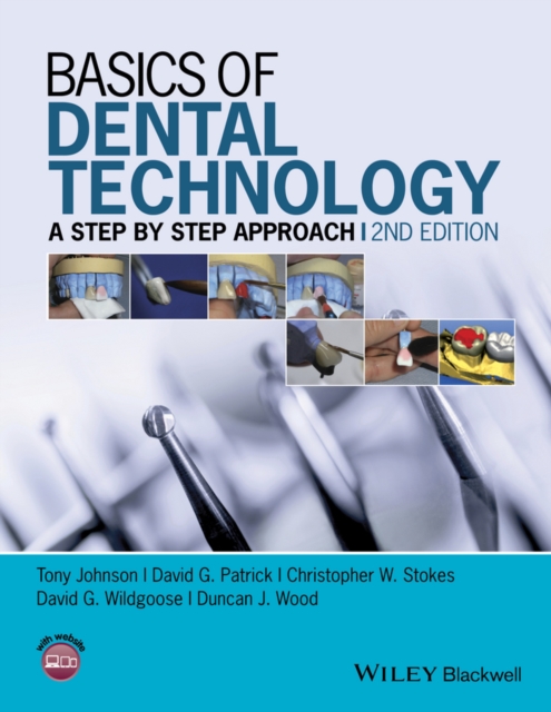 Basics of Dental Technology : A Step by Step Approach, EPUB eBook