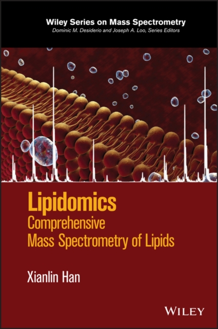 Lipidomics : Comprehensive Mass Spectrometry of Lipids, Hardback Book