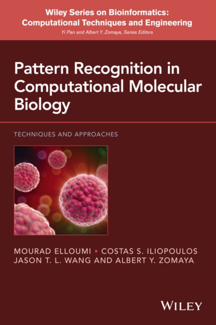 Pattern Recognition in Computational Molecular Biology : Techniques and Approaches, Hardback Book