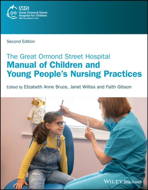 The Great Ormond Street Hospital Manual of Children and Young People's Nursing Practices, Paperback / softback Book