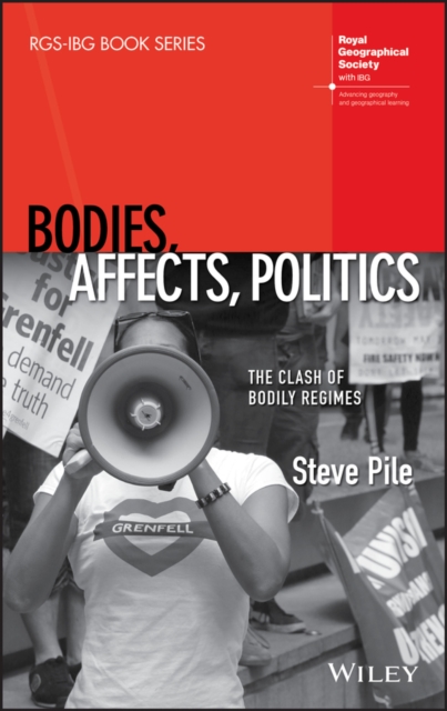 Bodies, Affects, Politics : The Clash of Bodily Regimes, Hardback Book