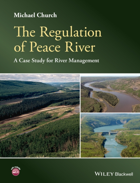 The Regulation of Peace River : A Case Study for River Management, PDF eBook