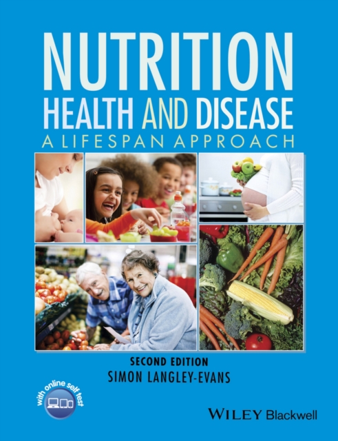 Nutrition, Health and Disease : A Lifespan Approach, Paperback / softback Book