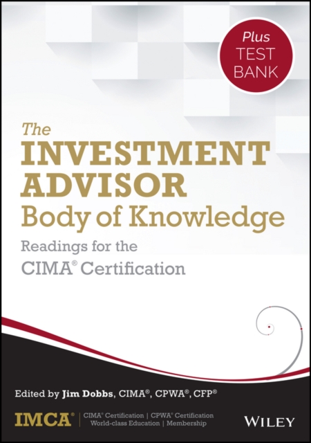 The Investment Advisor Body of Knowledge + Test Bank : Readings for the CIMA Certification, EPUB eBook