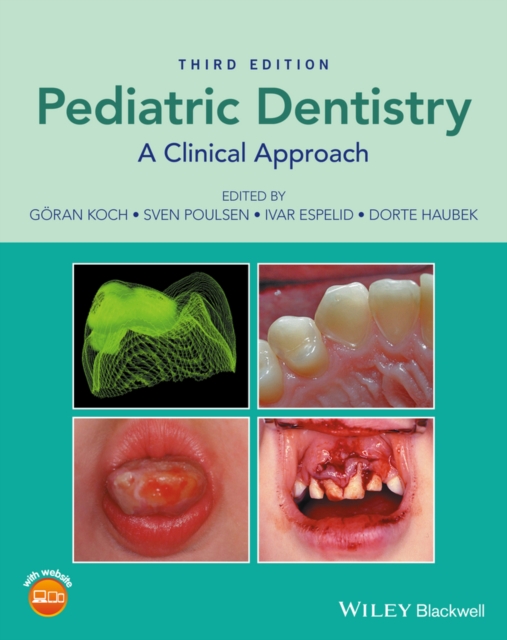 Pediatric Dentistry : A Clinical Approach, Hardback Book