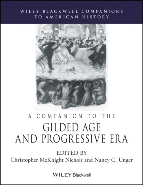 A Companion to the Gilded Age and Progressive Era, EPUB eBook
