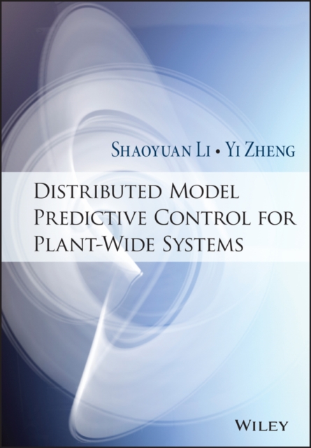 Distributed Model Predictive Control for Plant-Wide Systems, PDF eBook