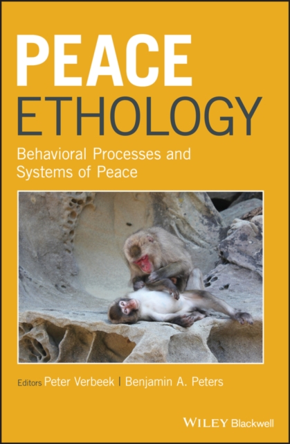 Peace Ethology : Behavioral Processes and Systems of Peace, PDF eBook