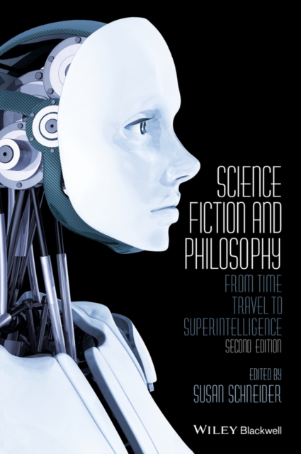 Science Fiction and Philosophy : From Time Travel to Superintelligence, EPUB eBook