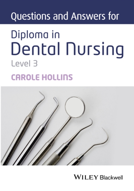 Questions and Answers for Diploma in Dental Nursing, Level 3, EPUB eBook