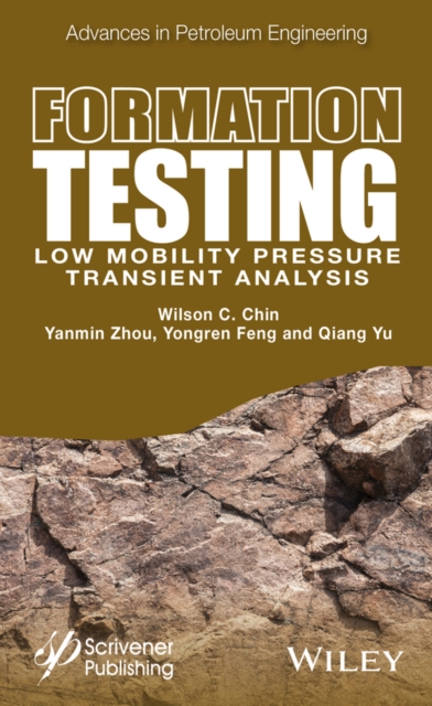 Formation Testing : Low Mobility Pressure Transient Analysis, PDF eBook