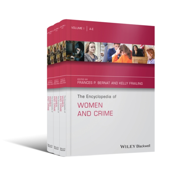 The Encyclopedia of Women and Crime Set, Hardback Book
