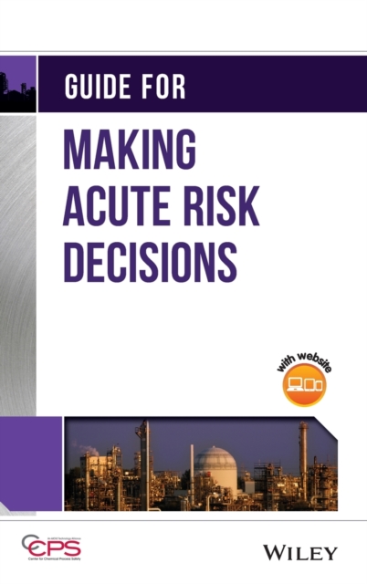 Guide for Making Acute Risk Decisions, Hardback Book