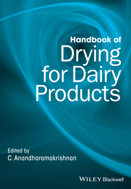 Handbook of Drying for Dairy Products, Hardback Book