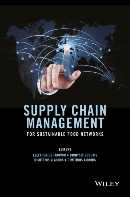 Supply Chain Management for Sustainable Food Networks, PDF eBook