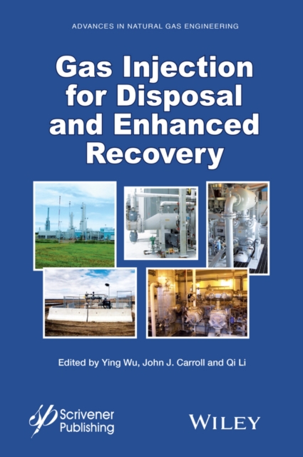 Gas Injection for Disposal and Enhanced Recovery, Hardback Book