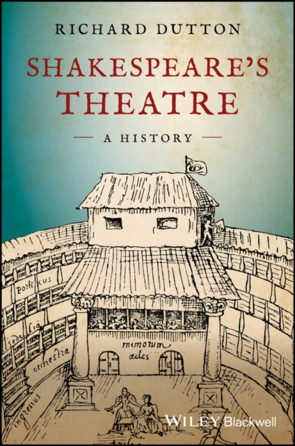 Shakespeare's Theatre: A History, PDF eBook