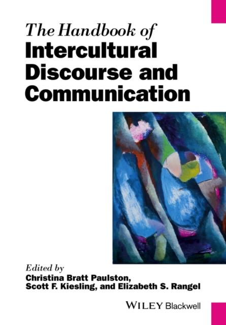 The Handbook of Intercultural Discourse and Communication, Paperback / softback Book