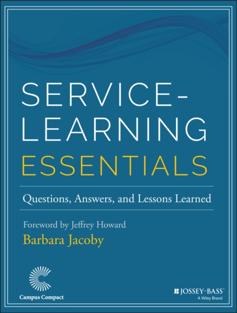 Service-Learning Essentials : Questions, Answers, and Lessons Learned, EPUB eBook
